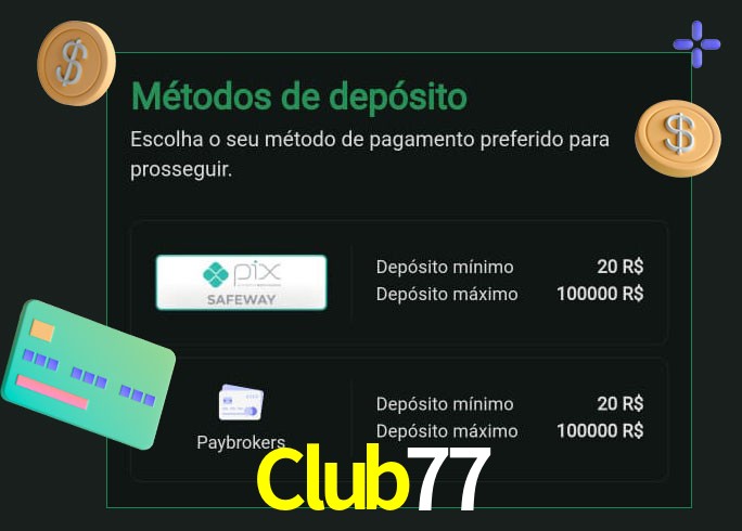 O cassino Club77 oferece uma grande variedade de métodos de pagamento